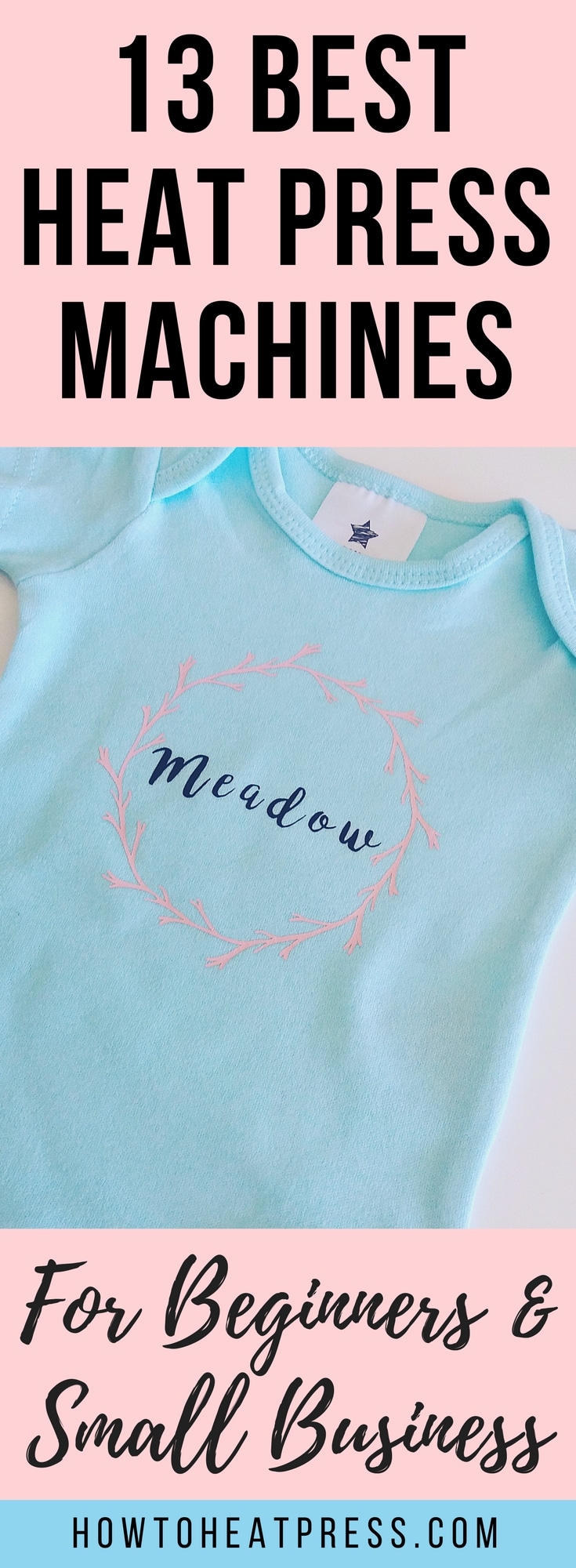 13 Best Heat Press Machines For Beginners And Small Business (1)