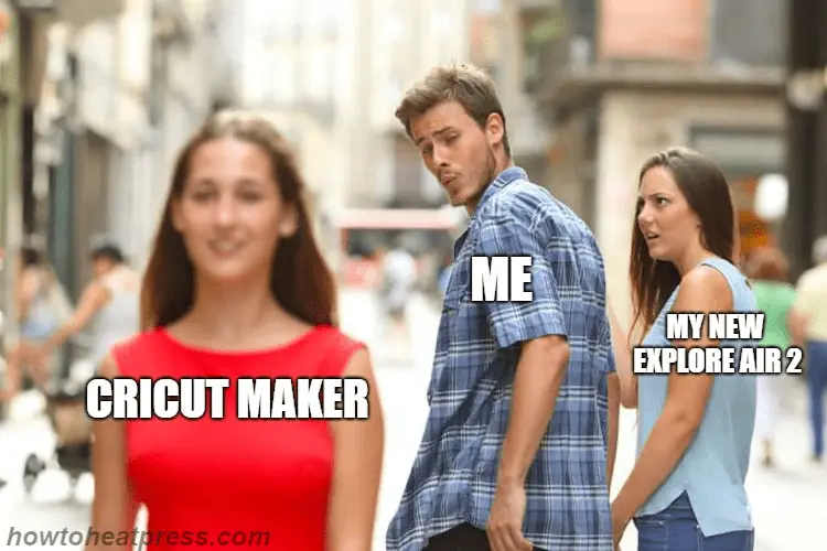 cricut memes maker vs explore air 2